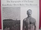 Evan Parker,Derek Bailey,Han Bennink-Topography Of The Lungs-Rare Jazz LP-N.Mint