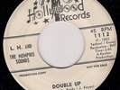 L.H. AND THE MEMPHIS SOUNDS - DOUBLE UP - RARE ORIGINAL PROMO 45 HOLLYWOOD  EX+