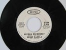 Kenny Gamble  - No Mail On Monday/Standing... -  Promo Northern Soul USA 7