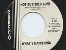 HEAR - Rare Soul-Garage 45 - What's Happening- Hot Buttered Buns- Coreco - M-