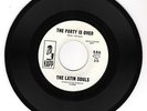 NORTHERN SOUL / LATIN - LATIN SOULS - THE PARTY IS OVER b/w LA BANDA - PROMO