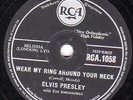 UK #3 ELVIS PRESLEY 78 WEAR MY RING AROUND YOUR NECK / DONCHA THINK IT'S TIME E+