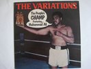 THE VARIATIONS & MUHAMMAD ALI  /  THE PEOPLES CHAMP  /  LP On AMOUR