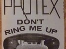 Protex - Don't Ring Me Up 7