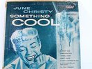 JUNE CHRISTY SOMETHING COOL 10 INCH RECORD PETE RUGOLO CAPITOL H 516
