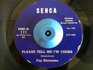SOUL R&B POPCORN   FAY SIMMONS   PLEASE TELL ME / ANGELS SING   SENCA   EX