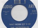 THE INCREDIBLES-THERE'S NOTHING ELSE TO SAY-AUDIO ARTS-**RARE WEST COAST ISSUE**