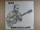 Das  Non-Chalant   SEALED    1985 Private  Prog Psych
