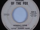 Northern Soul Funk 45 LITTLE JOHNNY BLAIR Momma's Gone HOUSE OF THE FOX HEAR
