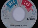 Northern Soul 45 CICERO BLAKE You're Gonna Be Sorry MAR-LUS HEAR