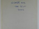 Gomer & The Scut Dogs 