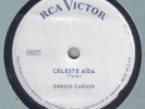 ENRICO CARUSO - Celeste Aida (ONE-SIDED DEMO COPY, A+++)