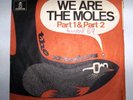 RARE DISQUE 45T THE MOLES WE ARE THE MOLES / ILL. J.C TRAMBOUZE