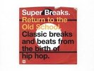 v/a SUPER BREAKS Old School 2xLP NEW VINYL Classic Breaks Beats Samples