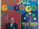 WILLIE ROSARIO  LATIN JAZZ GO GO GO    1967