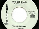 Frankie Freeman - This Old Shack on Ghetto Rare Funk Soul Northern 45 7
