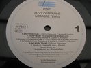 Ozzy Osbourne NO MORE TEARS EU (NO UK) 1ST PRESS ONE PLAY EVER 100% MINT