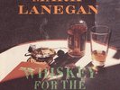 Mark Lanegan - Whiskey For The Holy Ghost (Vinyl)