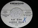 Lonnie Russ 45 Say Girl 7