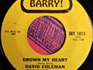 * DAVID COLEMAN Drown My Heart RARE NORTHERN SOUL LATIN Hector Rivera 45 HEAR