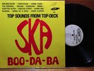 Ska-Talites SKA BOO-DA-BA WIRL 1043 Rare Compilation Tuneico TOP DECK Skatalites