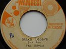 THE ROYALS / MAKE BELIEVE / LISTEN
