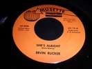 ERVIN RUCKER - SHE,S ALRIGHT - MUSETTE