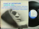ANDREW HILL Point Of Departure BLUE NOTE LP 1967 w/Kenny Dorham & Eric Dolphy
