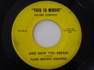 VERY RARE MICHIGAN GARAGE-PLAIN BROWN WRAPPER- THIS IS MUSIC- AND NOW YOU DREAM-