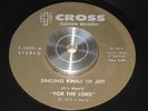 SINGING KINGS OF JOY for the lord CROSS CUSTOM private BLACK GOSPEL 45 mp3