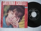 CATERINA CASELLI ti telefono tutte le sere -sciocca PRIMO 45 vg-m