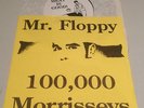 MR FLOPPY - 100,00 MORRISSEYS 7
