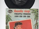Annette Pineapple Princess/Luau Cha Cha Cha  7inch 45 w/Picture Sleeve