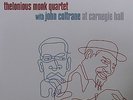 THELONIOUS MONK QUARTET with JOHN COLTRANE - At Carnegie Hall - gatefold LP