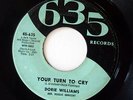 DORIE WILLIAMS Northern Soul 45rpm Your Turn to Cry bw Tell Me Everything LISTEN