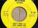 BELITA WOODS northern soul 45 That's When I'll Stop Loving You   Moira