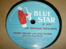 SIDNEY BECHET w/ Bob Wilber & His Jazz Band I'm trough goodbye 78 BLUE STAR 219