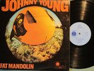 JOHNNY YOUNG  Fat Mandolin   BLUE HORIZON 7-63852