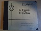 Bach-La Passion selon St. Matthieu-Bruno Kittel-18x 78rpm-French Press. complete