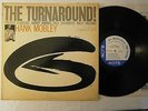 HANK MOBLEY - THE TURNAROUND LP  ORIG MONO BLUE NOTE 4186 NY/USA D/G RVG EAR EX+