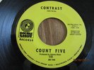 GR8 GARAGE PUNK 45 ; COUNT FIVE; CONTRAST/ MERRY-GO-ROUND