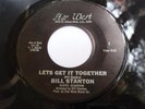 Rare Bill Stanton Northern Soul Funk Lets Get It Together on Star West 45 Record