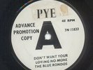 THE BLUE RONDOS *DON'T WANT YOUR LOVING* RARE DEMO* JOE MEEK* 1965 UK 7