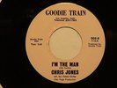 northern sou CHRIS JONES I'm The Man GOODIE TRAIN M- hear sound clip FUNK