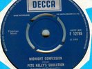 PETE KELLY'S SOLUTION*MIDNIGHT CONFESSION*LISTEN TO BOTH SIDES