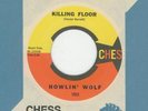 Killer blues - Howlin' Wolf - Killing floor / Louise  {Chess}  M-