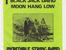 INCREDIBLE STRING BAND Black Jack David DENMARK 45 folk psych MIKE HERON HEAR