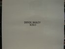 Derek Bailey-Solo-Rare Jazz LP-Incus 2-Near Mint