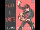 Hank C. Burnette - Look Out Heart LP  Rockabilly Caramba Records Spain