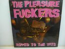 PLEASURE FUCKERS-RIPPED TO THE TITS-SPAIN PUNK ROCK-SPANISH 1994 VINYL LP.-EX/EX